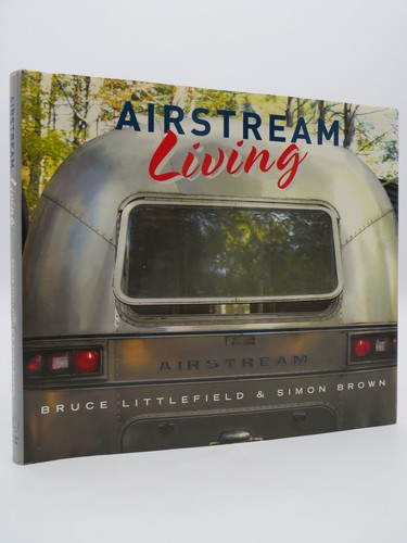 Airstream living littlefield - airstream,